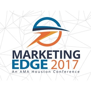 AMA Houston Marketing Edge Conference 2017 Recap